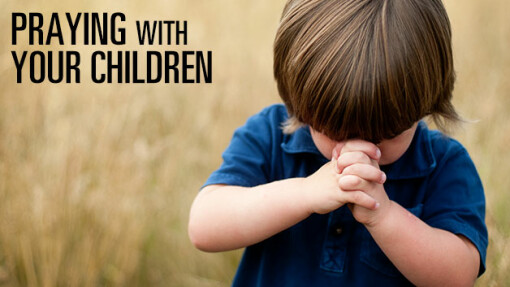 Praying with Your Children
